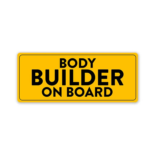 Body Builder On Board Car Bumper Sticker