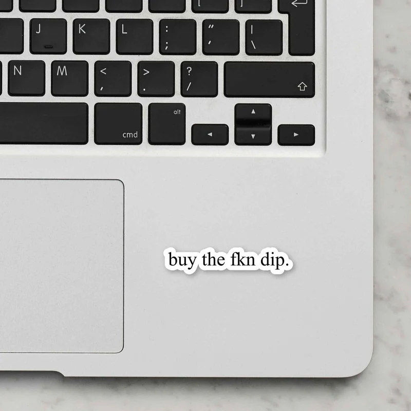 Buy The Dip Laptop Sticker - Image 2