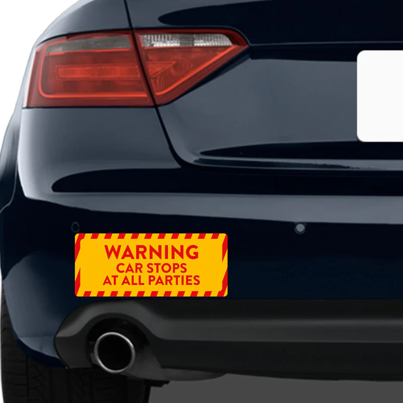 Car Stops At All Parties Car Bumper Sticker - Image 2