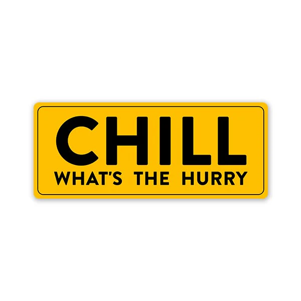 Chill Car Bumper Sticker