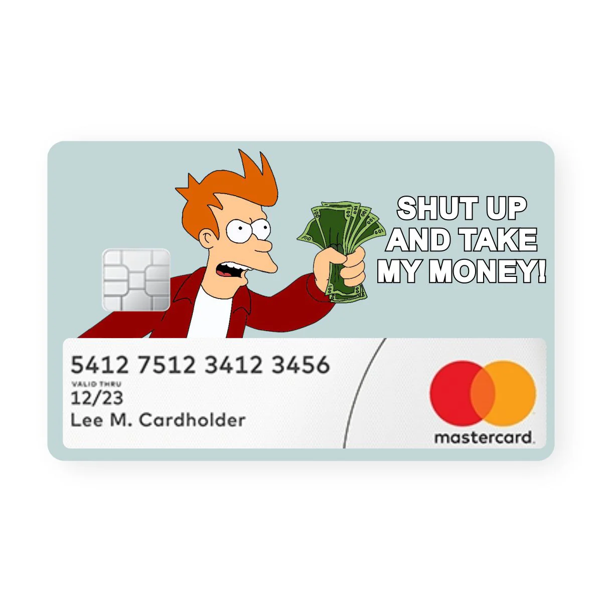 Shut Up And Take My Money Card With Window - Image 2