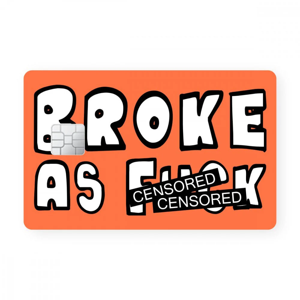 Broke As Fk Card WrapCart X Jumbo - Image 2