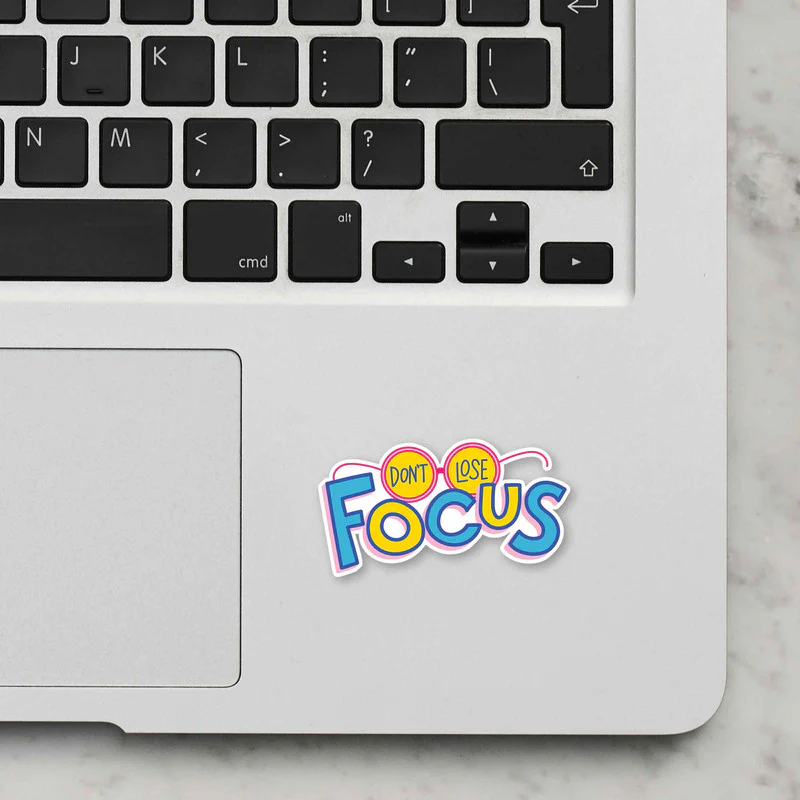 Dont Lose Focus Laptop Sticker - Image 2