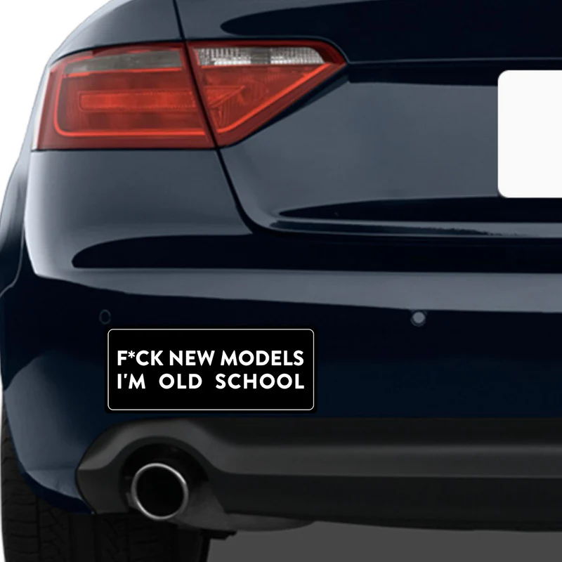 F*Ck New Models Car Bumper Sticker - Image 2
