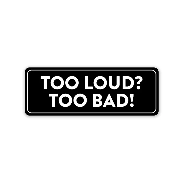 Loud Car Sticker
