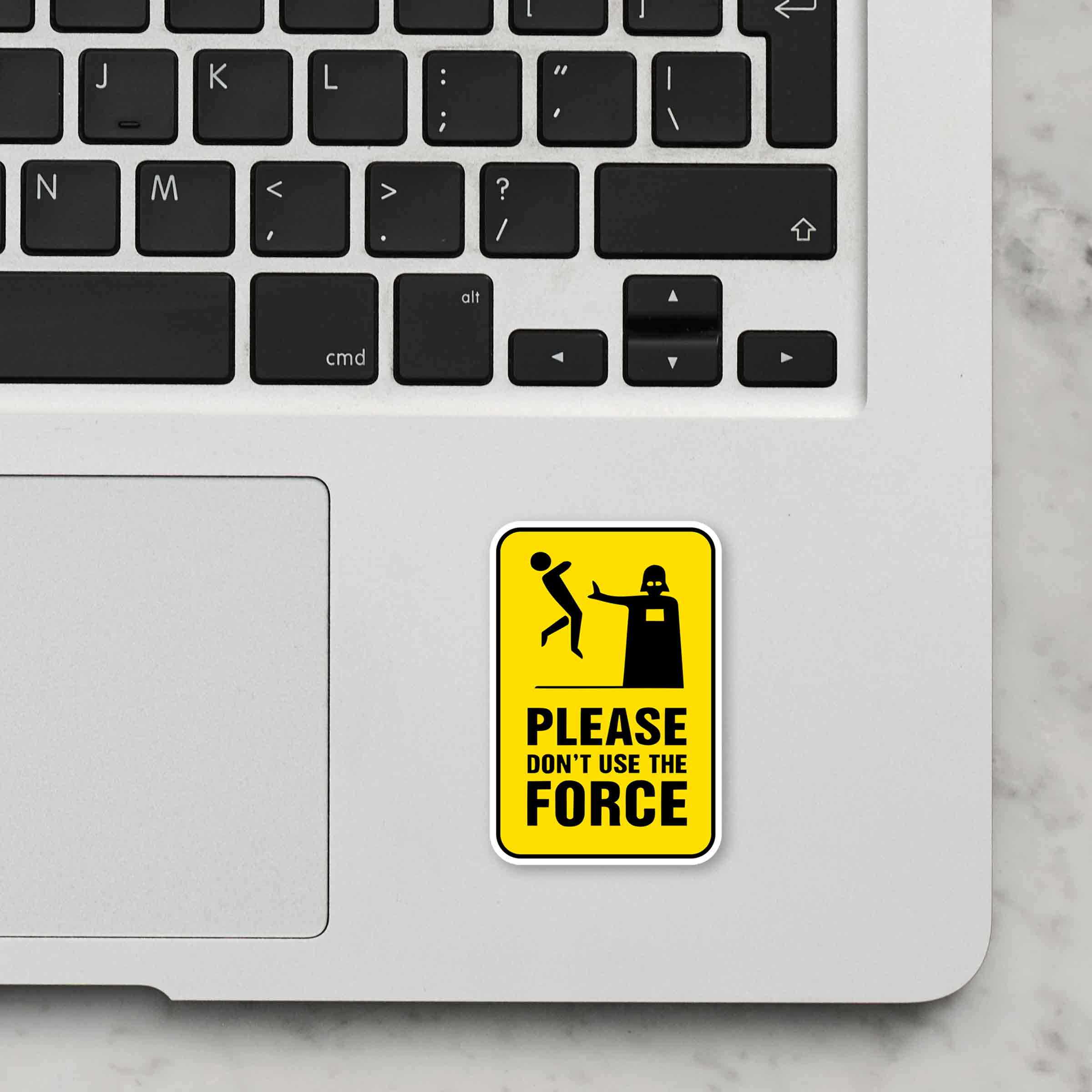 Please Don't Use The Force Laptop Sticker - Image 2