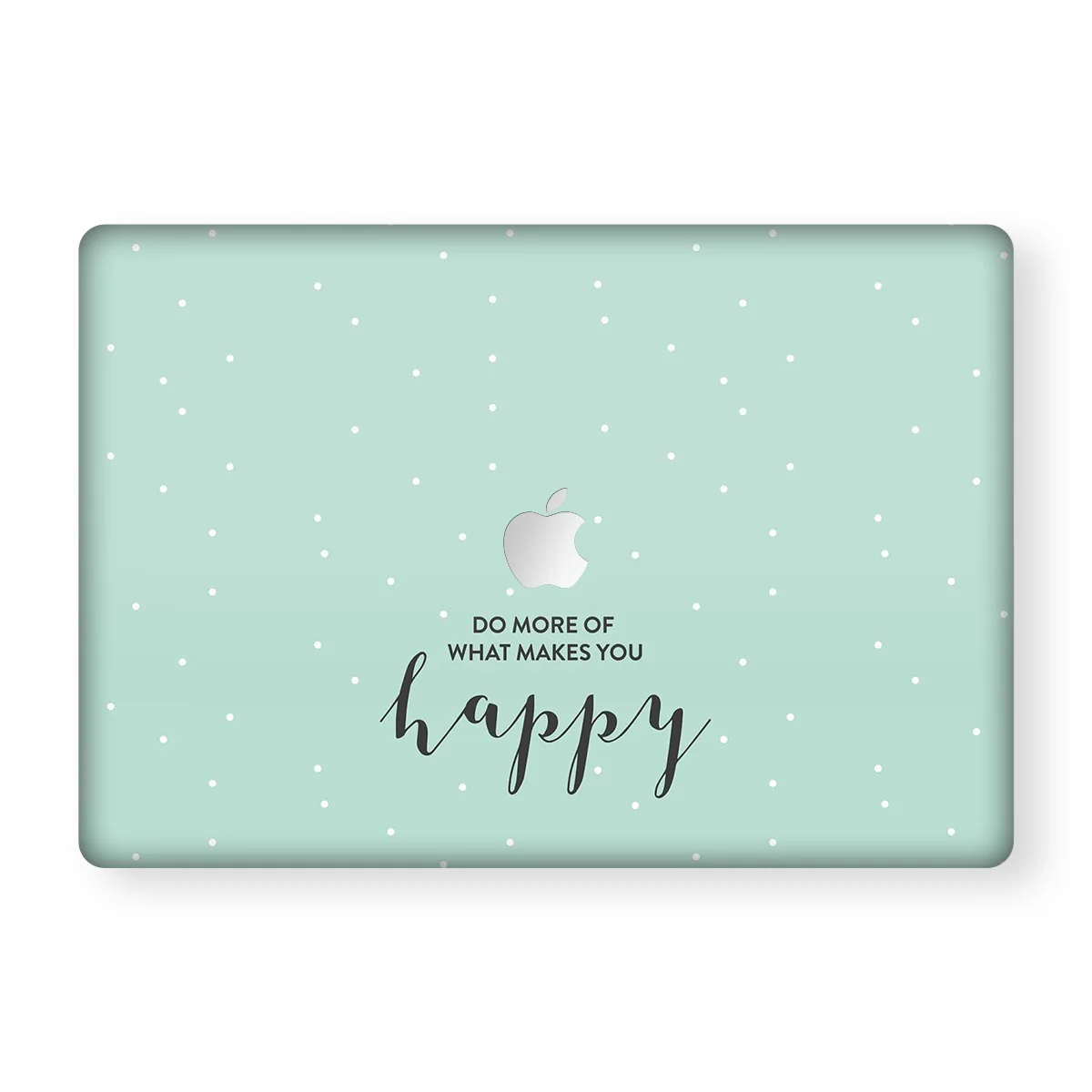 Do What Makes You Happy Macbook Skin