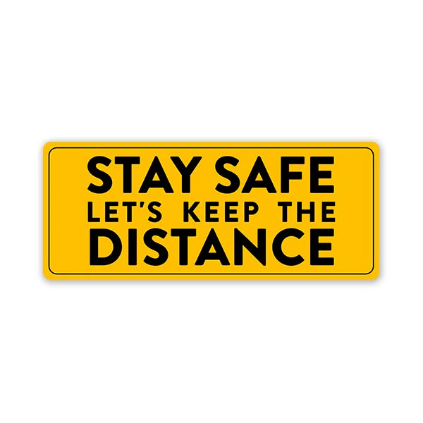 Stay Safe. Lets keep the distance Bumper Sticker