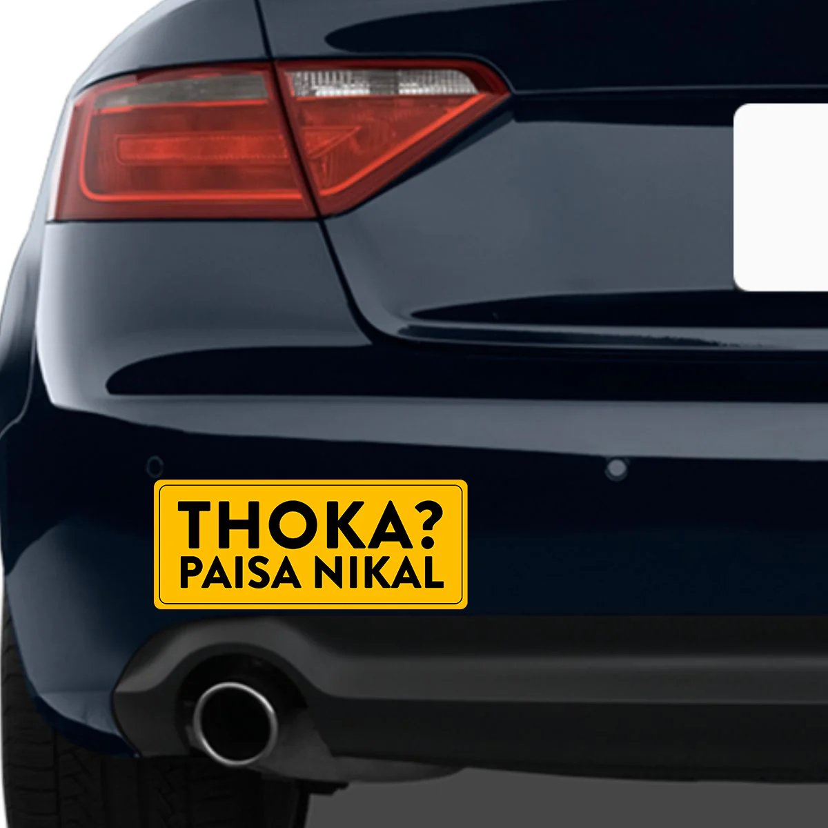 Thoka? Paisa Nikal Bumper Sticker - Image 2