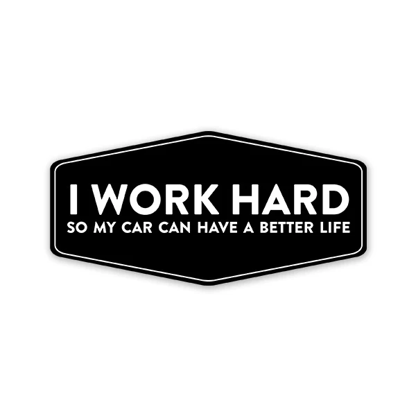 Work Hard Car Sticker - Image 2