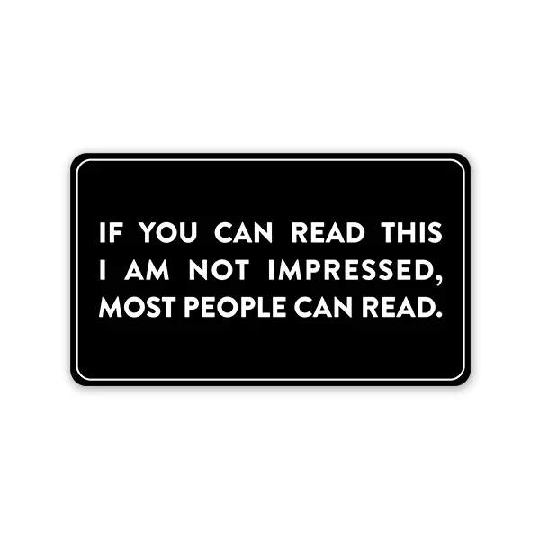 You Can Read This Car Sticker - Image 2