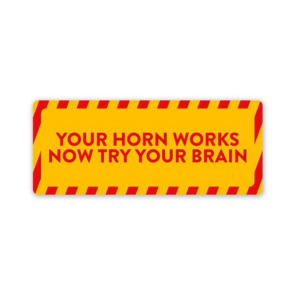 Your Horn Works Car Bumper Sticker